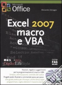 Excel 2007 macro e VBA libro di Salvaggio Alessandra