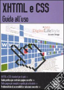 XHTML e CSS. Guida all'uso libro di Salvaggio Alessandra