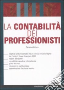 La contabilità dei professionisti libro di Balducci Daniele