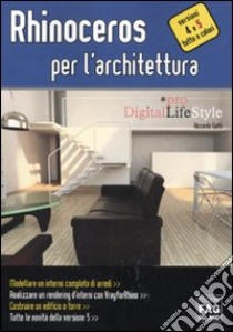 Rhinoceros per l'architettura libro di Gatti Riccardo