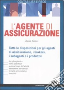 L'agente di assicurazione libro di Balducci Daniele