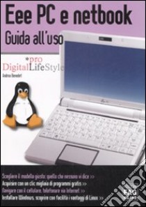 Eee Pc e netbook. Guida all'uso libro di Benedet Andrea