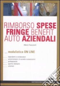 Rimborso spese, fringe benefit e auto aziendali libro di Frascarelli Mario