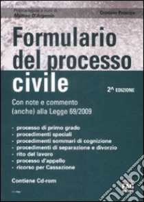 Formulario del processo civile. Con CD-ROM libro di Principe Cristiano