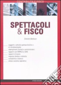 Spettacoli e fisco libro di Balducci Daniele