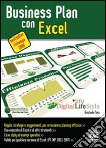 Business Plan con Excel 2007 libro di Floria Gianclaudio