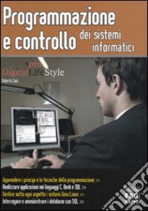 Programmazione e controllo dei sistemi informatici libro di Saia Roberto