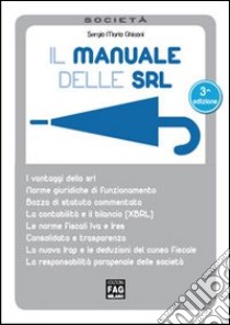 Il manuale delle Srl libro di Ghisoni Sergio M.