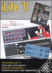 ILife '11. Guida all'uso libro di Zurli G. Guido