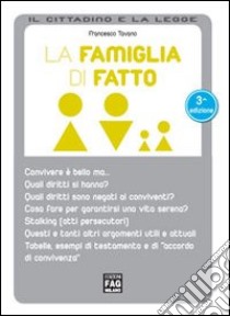 La famiglia di fatto libro di Tavano Francesco