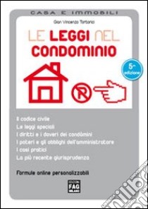 Le leggi del condominio libro di Tortorici G. Vincenzo