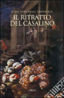 Il Ritratto del casalino libro di Imperiale G. Vincenzo; Beltrami L. (cur.)