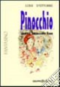 Pinocchio incontra Cappuccetto Rosso libro di D'Ettorre Luigi