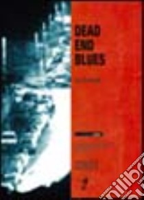 Dead end blues libro di Pagan Hugues