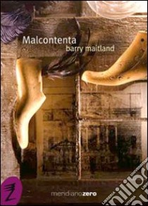 Malcontenta libro di Maitland Barry