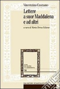 Lettere a suor Maddalena Cusmano e ad altri libro di Cusmano Vincenzina; Falzone M. T. (cur.)