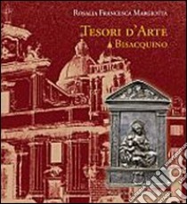 Tesori d'arte a Bisacquino libro di Margiotta Rosalia F.