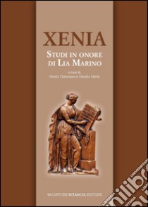 Xenia. Studi in onore di Lia Marino libro di Cusimano N. (cur.)