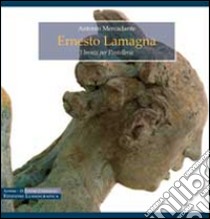 Ernesto Lamagna. I bronzi per Pantelleria. Ediz. illustrata libro di Mercadante Antonio