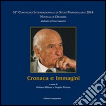 Cronaca e immagini libro di Milioto S. (cur.)