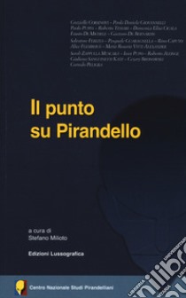 Il punto su Pirandello libro di Milioto S. (cur.)