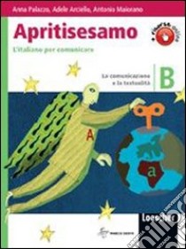 Apritisesamo. Per la Scuola media. Con espansione online libro di Palazzo Anna, Arciello Adele, Maiorano Antonio