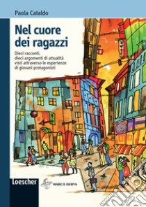 Nel cuore dei ragazzi libro di Cataldo Paola