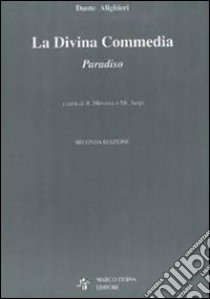 La Divina Commedia. Paradiso libro di Alighieri Dante