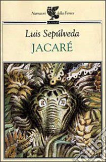 Jacaré libro di Sepúlveda Luis