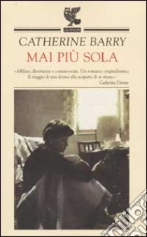 Mai più sola libro di Barry Catherine