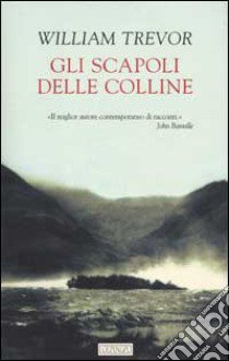 Gli scapoli delle colline libro di Trevor William