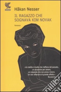 Il ragazzo che sognava Kim Novak libro di Nesser Håkan