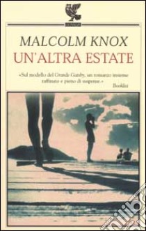 Un'altra estate libro di Knox Malcolm