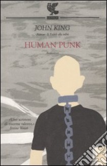 Human punk libro di King John