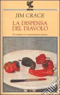 La dispensa del diavolo libro di Crace Jim