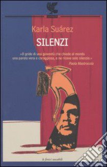 Silenzi libro di Suárez Karla