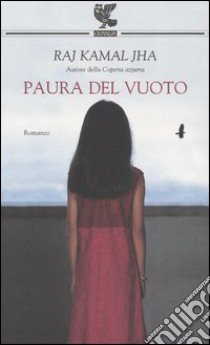 Paura del vuoto libro di Kamal Jha Raj