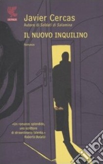 Il nuovo inquilino libro di Cercas Javier