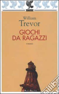 Giochi da ragazzi libro di Trevor William