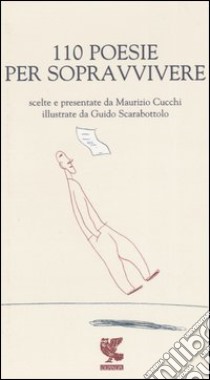 Centodieci poesie per sopravvivere libro di Cucchi M. (cur.)