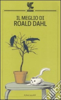 Il meglio di Roald Dahl libro di Dahl Roald