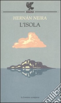 L'isola libro di Neira Hernán