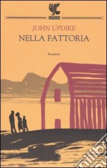 Nella fattoria libro di Updike John