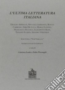 L'ultima letteratura italiana libro di Lardo C. (cur.); Pietrangeli F. (cur.)