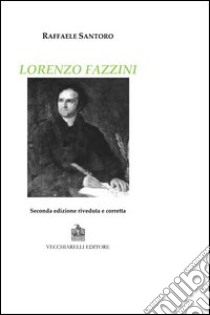 Lorenzo Fazzini libro di Santoro Raffaele