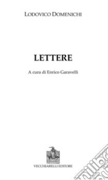 Lettere libro di Domenichi Lodovico