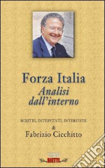 «Forza Italia». Analisi dall'interno libro di Cicchitto Fabrizio