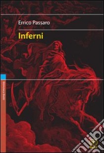 Inferni libro di Passaro Errico