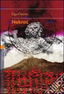 Nekros libro di Ciaccio Ugo