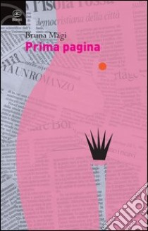 Prima pagina libro di Magi Bruna